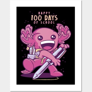 100 Days Of School Axolotl Posters and Art